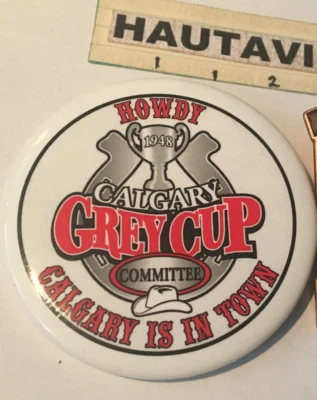 Calgary Greycup Committee CFL Canadian Football 2018 Button PinBack 70th Year - Image 1 of 2