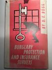 Burglary Protection And Insurance Surveys - D E Bugg First Edition - Rare