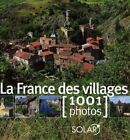 La France des villages en 1001 photos by Collectif Book The Cheap Fast Free Post