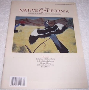 News from Native California Magazine Late Summer 1999 Indian World American - Picture 1 of 1