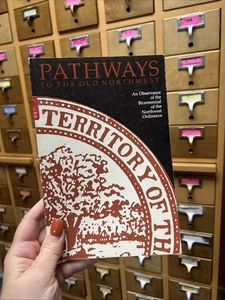 Pathways To The Old Northwest, copyright 1988, by the Indiana Historical Society - Picture 1 of 14