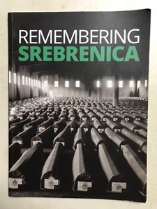 Remembering Srebrenica - In Memoriam Magazine 2013 - Picture 1 of 3