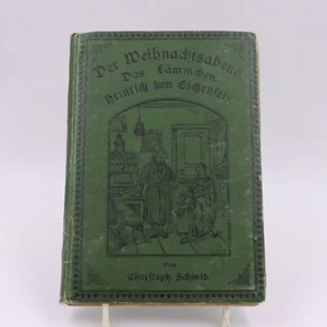 Christoph Schmid - Der Weihnachtsabend / Das Lämmchen / Heinrich von Eichenfels - Bild 1 von 7
