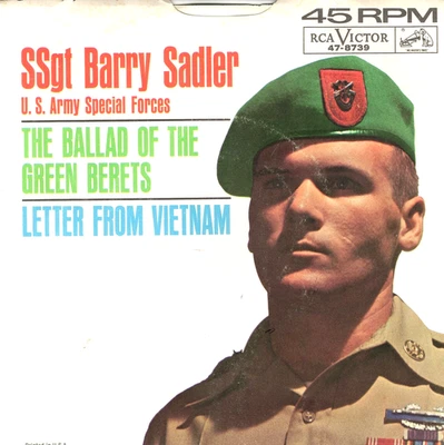 SSgt Barry Sadler:  The Ballad of The Green Berets / Letter From Vietnam 45 8218 - Image 1 of 3