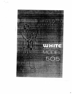 White W505 Sewing Machine/Embroidery/Serger Owners Manual Reprint - Picture 1 of 1
