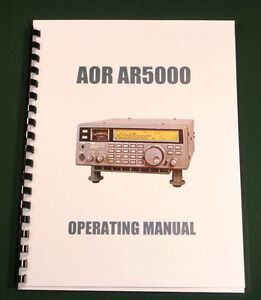 AOR AR5000 Operating Manual - Premium Card Stock Covers & 28lb Paper!