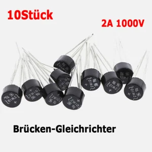 10x Brückengleichrichter 2W10 2A 1000V Diode Rund 4 Pin Vollwellengleichrichter - Picture 1 of 5