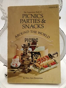 PICNICS PARTIES & SNACKS AROUND THE WORLD TUPPERWARE BY MARY ANN ZIMMERMAN VTG - Picture 1 of 8