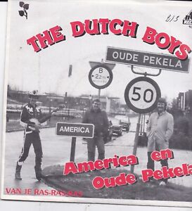 The Dutch Boys-America en Oude Pekela Vinyl single