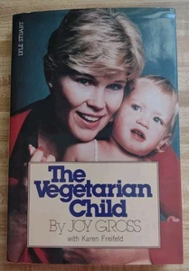 DAS VEGETARISCHE KIND von Joy Gross - Lyle Stuart 1983 - Gebunden - Bild 1 von 6
