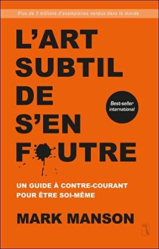 L'ART SUBTIL DE S'EN FOUTRE: UN GUIDE A CONTRE-COURANT **Mint Condition** - Image 1 of 1