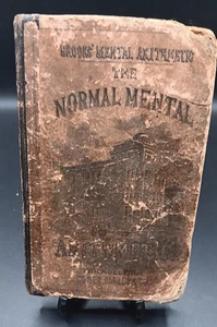Brooks Mental Arithmatic, The Normal Mental ARITHMETIC, Edward Brooks, 1863, PA - Bild 1 von 8