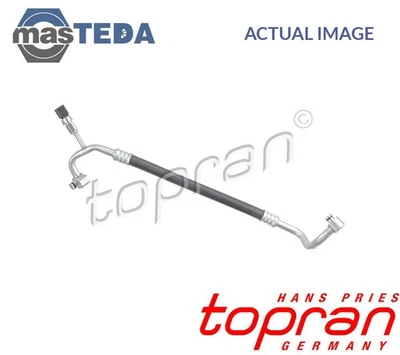 121 454 HIGH PRESSURE LINE AIR CONDITIONING TOPRAN NEW OE REPLACEMENT - Image 1 of 4