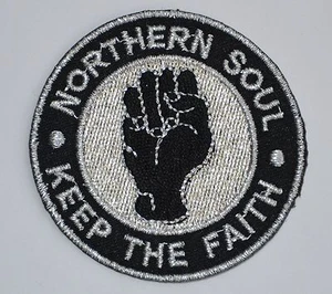Black Northern Soul Keep The Faith  Scooterists Mod Iron On/Sew On Patch - Picture 1 of 1