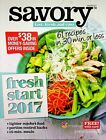 Savory January 2017 Fresh Start 2017 61 Recipes in 30 Minutes or Less (Magazine: