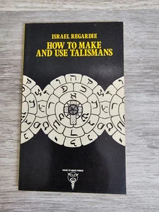 HOW TO MAKE AND USE TALISMANS By Israel Regardie HTF - Picture 1 of 11