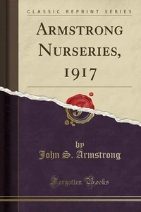 Armstrong Nurseries, 1917 - John S. Armstrong - Picture 1 of 1