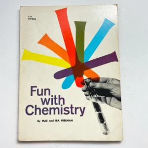 Fun With Chemistry Book by Mae & Ira Freeman Scholastic Random House 1967 - Picture 1 of 7