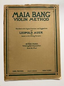 MAIA BANG VIOLIN METHOD...IN FIVE PARTS With English and Spanish Text. Part II