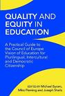 Quality And Equity In Education A Practical Guide To The Council Of Europe Visi