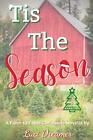 Tis the Season A Farm to Table Christmas Novella