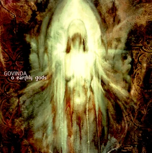 GOVINDA "O Earthly Gods" (CD 1998, Earthtone) 12-Tracks ***EXCELLENT*** - Picture 1 of 2