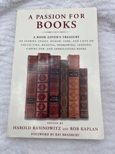 A Passion for Books: A Book Lover's Treasury Rabinowitz, Kaplan and Ray Bradbury - Picture 1 of 7