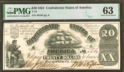 1861 CONFEDERATE STATES $20 ~T-18  SAILOR & FRIGATE ~ PMG CHOICE UNCIRCULATED 63 - Image 1 of 3