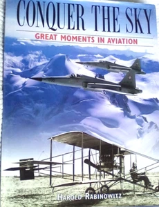 ESTANTE LIBRO CONQUISTAR EL CIELO GRANDES MOMENTOS EN AVIACIÓN 208 PÁGINAS ILUSTRADO - Imagen 1 de 4