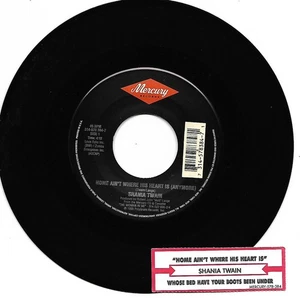 Shania Twain, Home Ain't Where His Heart Is/Whose Bed Have Your Boots 45 VG+1995 - Picture 1 of 2