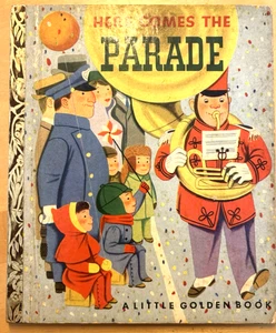 ERSTAUSGABE - "Here Comes the Parade" Golden Book 1951 Richard Scarry Art - Bild 1 von 14
