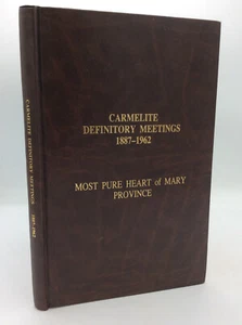 CARMELITE DEFINITORY MEETINGS 1887-1962 - Leander Troy, ed. - 1991 - Catholic - Picture 1 of 6