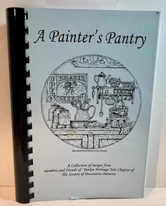 A Painter’s Pantry Society Of Decorative Painters Tole Chapter Spiral Cookbook - Bild 1 von 5