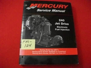2001.5 MERCURY 240 JET DRIVE ELECTRONIC FUEL INJECTION SERVICE MANUAL DEC. 2001 - Picture 1 of 8