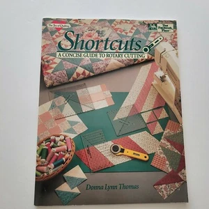 Shortcuts : A Concise Guide to Rotary Cutting by Donna L. Thomas (1991, Trade... - Imagen 1 de 2