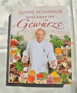 Alfons Schuhbeck, Meine Küche der Gewürze, Kochbuch - Bild 1 von 9