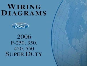 2006 Ford F250-F550 Super Duty Truck Electrical Wiring Diagrams Schematics - Picture 1 of 1