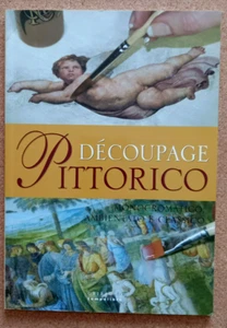 LIBRO Hobby DECOUPAGE PITTORICO 2005 Gribaudo Monocromatico tempo libero. - Picture 1 of 9