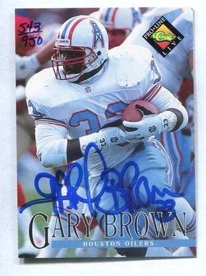 AUTÓGRAFO Gary Brown (d.2022) 1994 Pro Line #543/950 (Houston Oilers - PSU) - Imagem 1 de 2