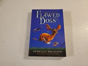 Flawed Dogs (The Shocking Raid On Westminster) Berkeley Breathed (Scholastic)307 - Picture 1 of 3