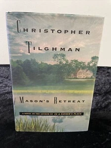 Mason's Retreat - Christopher Tilghman, 1st Edition, Hardcover, Dust Jacket 1996 - Picture 1 of 7