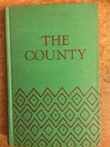 The County: The First Hundred Years in Loyalist Prince Edward (Ontario). 1967 - Picture 1 of 3