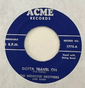 BLUEGRASS 45: BREWSTER BROTHERS - Gotta Travel On/Little Maggie ACME - Picture 1 of 2