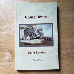 Going Home by Denis Lemieux 2012 Justin Press Like New - Bild 1 von 4