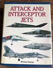 Attack and Interceptor Jets by Michael Sharpe Barne &amp; Noble Book Hardcover
