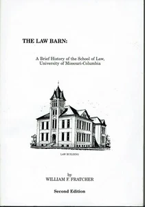 The Law Barn History School of Law University of MO Columbia 1988 William Fratch - Picture 1 of 1