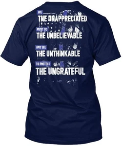 Thin Blue Line The Unappreciated Tee T-Shirt Made in the USA Size S to 5XL - Picture 1 of 1