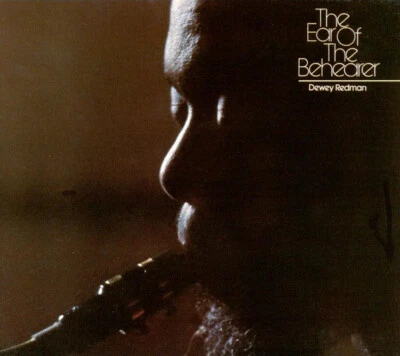 CD Dewey Redman - The Ear of the Behearer - Bild 1 von 3