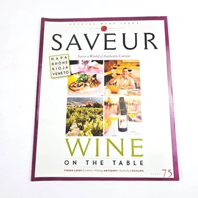 Saveur Magazine Number 75 May 2004 Special Wine on the Table Issue Finger Lakes - Image 1 of 2