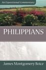 Philippians by James Montgomery Boice (Paperback 2006)